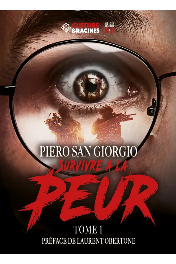 Survivre à la peur (Tome 1)